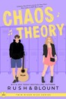 Chaos Theory - Kelly Anne Blount ; Lynn Rush - 9781649371751