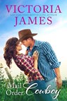 Mail Order Cowboy - JAMES,  Victoria - 9781649373120