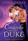 Cinderella and the Duke - Lydia Drake - 9781649373151