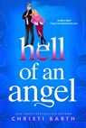 Hell of an Angel - Christi Barth - 9781649374523