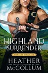 Highland Surrender - Heather McCollum - 9781649374943