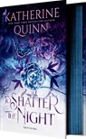 To Shatter the Night - Katherine Quinn - 9781649376794