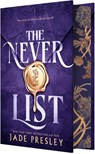 The Never List (Deluxe Limited Edition) - Jade Presley - 9781649377524