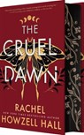 The Cruel Dawn - Rachel Howzell Hall - 9781649379160