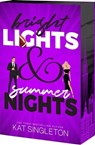 Bright Lights and Summer Nights - Kat Singleton - 9781649379801