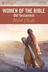 Women of the Bible Old Testament Bible Study - Rose Publishing - 9781649380272