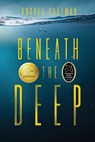 Beneath the Deep - Andrea Chatman - 9781649494528