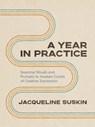 A Year in Practice - Jacqueline Suskin - 9781649631343