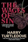 The Wages of Sin - Harry Turtledove - 9781649731722