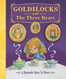Goldilocks and the Three Bears - Sequoia Children's Publishing - 9781649960382