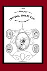The Story of Doctor Dolittle (Illustrated): Book 1 of the Doctor Dolittle Series - Hugh Lofting - 9781659320916