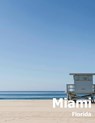 Miami: Coffee Table Photography Travel Picture Book Album Of A Florida City In USA Country Large Size Photos Cover - Amelia Boman - 9781660787647