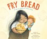 Fry Bread: A Native American Family Story -  - 9781662011665