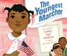 The Youngest Marcher: The Story of Audrey Faye Hendricks, a Young Civil Rights Activist -  - 9781662068836