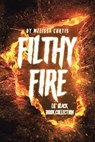 Filthy Fire - CURTIS,  Melissa - 9781662407789