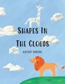 Shapes in the Clouds - Kathy Oberg - 9781662438585