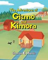 The Adventures of Gizmo and Kimora - Sharon E. Harris - 9781662442650