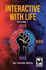 Interactive with Life - Larmie Harris - 9781662476631