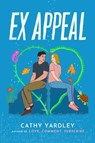 Ex Appeal - Cathy Yardley - 9781662503962