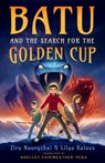 Batu and the Search for the Golden Cup - Zira Nauryzbai ; Lilya Kalaus - 9781662507014