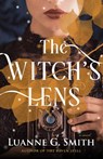 The Witch's Lens - Luanne G. Smith - 9781662510403