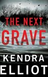 The Next Grave - Kendra Elliot - 9781662511868