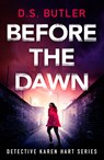 Before the Dawn - D. S. Butler - 9781662512247