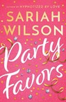 Party Favors - Sariah Wilson - 9781662514241