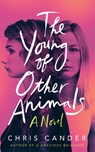 The Young of Other Animals - Chris Cander - 9781662514999