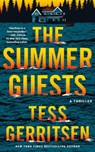 The Summer Guests: A Thriller - Tess Gerritsen - 9781662515149