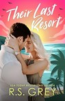 Their Last Resort - R.S. Grey - 9781662517631