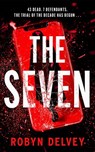 The Seven - Robyn Delvey - 9781662521935