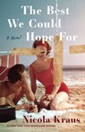The Best We Could Hope for - Nicola Kraus - 9781662522659