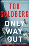 Only Way Out - Tod Goldberg - 9781662525629
