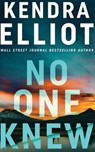 No One Knew - Kendra Elliot - 9781662525803