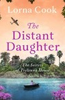 The Distant Daughter - Lorna Cook - 9781662528989