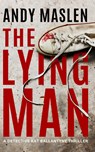 The Lying Man - Andy Maslen - 9781662530623