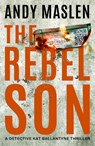 The Rebel Son - Andy Maslen - 9781662530654