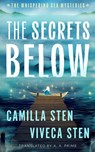 The Secrets Below - Camilla Sten ; Viveca Sten - 9781662532832