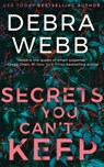 Secrets You Can't Keep - Debra Webb - 9781662533556
