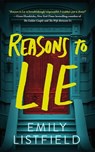 Reasons to Lie - Emily Listfield - 9781662534379
