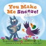 You Make Me Sneeze! - Sharon G. Flake - 9781662620195