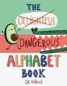 The Dangerous Alphabet Book - DK Ryland - 9781662620898