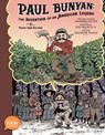 Paul Bunyan: The Invention of an American Legend: A Toon Graphic - Noah Van Sciver - 9781662665226