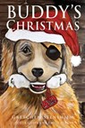 Buddy's Christmas - Gretchen Stenehjem - 9781662888694