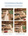 K-12 Architecture Education - Arnaldo Cardona - 9781662921193