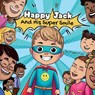 Happy Jack and his Super Smile - Angela Foti - 9781662957864