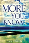 Smith, G: More Than You Know - Gary E Smith - 9781662959707