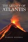 The Legacy of Atlantis - Gordon Donnell - 9781663213839