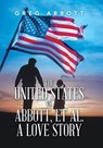 Abbott, G: United States Vs. Abbott, Et Al. a Love Story - Greg Abbott - 9781663237538